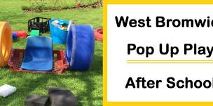 West Bromwich: Pop Up Play (After School)