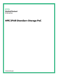 Hpe 3par Storeserv Storage Poc Technical White Paper
