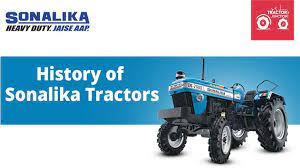 sonalika tractors information a dream