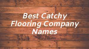 In this section, we are sharing some general rules that will help you to select a good name for your startup. Top 50 Catchy Flooring Company Names Ideas 2021