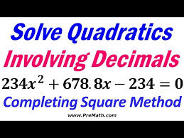 Solve Quadratics Involving Decimals
