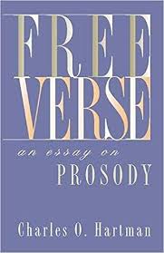 Amazon.com: Free Verse: An Essay on Prosody (Writings from an Unbound  Europe (Paperback)): 9780810113169: Hartman, Charles O.: Books