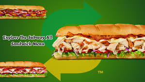 explore the subway all sandwich menu a