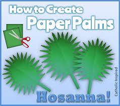 As we prepare for easter, we usually have a mix of secular and religious activities palm sunday marks jesus's triumphal entry into jerusalem on a donkey just days before his crucifixion. Make A Paper Palm For Palm Sunday Catholic Inspired