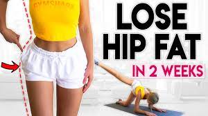 lose hip fat in 2 weeks 10 minute