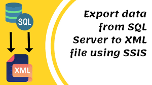from sql server to xml file using ssis