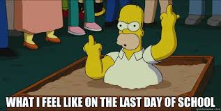 What I Feel Like on the last dAY Of SCHOOL - Homer LST DAY OF ... via Relatably.com