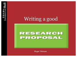 Please bear in mind that phd programmes in the uk are. Writing A Good Research Proposal