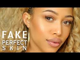 how to fake perfect skin makeup
