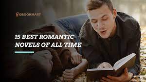 15 meilleurs romans romantiques de tous les temps | Livres d'histoires d' amour - GoBookMart