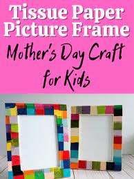 easy tissue paper picture frame craft