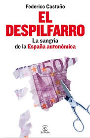 El despilfarro: La sangría de la España autonómica (ESPASA FORUM) eBook :  Castaño, Federico: Amazon.es: Tienda Kindle