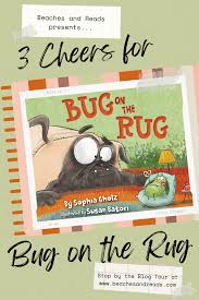 3 cheers for bug on the rug tour
