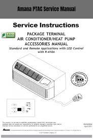 The department of energy (doe) 2 highlights a few of the most common air conditioning problems that your hvac technician may discover. Amana Ptac Manual For Basic Troubleshooting