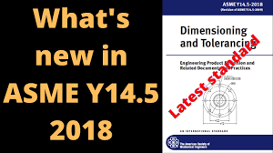 what's new in ASME Y14.5 2018 | Latest GD&T standard 2018 updates - YouTube