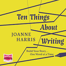 Listening for the numbers one to ten. Ten Things About Writing By Joanne Harris Audiobook Audible Com