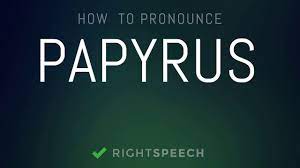 Pronunciation of papyrus with 4 audio pronunciations, 12 synonyms, 5 meanings, 5 translations, 2 sentences and more for papyrus. Papyrus How To Pronounce Papyrus Youtube