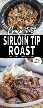 crock pot sirloin tip roast recipe