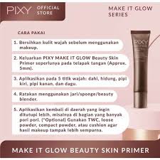 pixy make it glow beauty skin primer