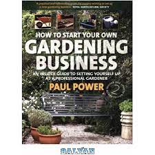 Start Your Own Gardening Business