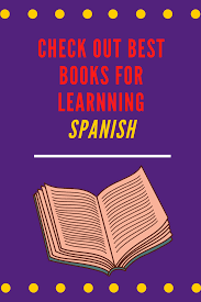 The best books to learn spanish as a beginner. Learning Spanish Spanish Language Tips Spanish Books Learn Spanish Online Learning Spanish Spanish Online