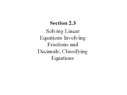 Section 2 3 Solving Linear Equations