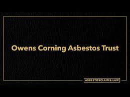 Asbestos Trusts Owens Corning Asbestos