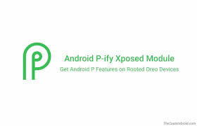 Crean un módulo para xposed framework que permite personalizar cualquier smartphone android con oreo con la interfaz gráfica de android p . Download And Install Android P Ify Xposed Module Android P Features The Custom Droid