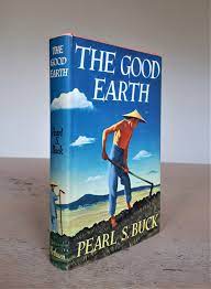 The overall arc of the story shows wang lung 's journey from a poor farmer to a rich landowner. The Good Earth By Pearl S Buck Hardcover 1966 From Concept Books Sku 002304