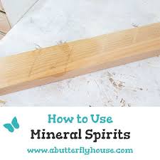 how to use mineral spirits a