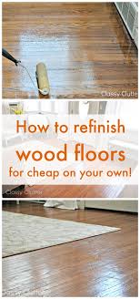 how to refinish wood floors