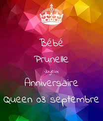 Joyeux anniversaire mon ange, j. Bebe Prunelle Joyeux Anniversaire Queen 03 Septembre Poster Victoire Keep Calm O Matic