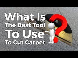 best tool to use to cut carpet