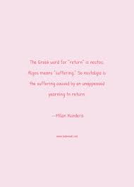 He is an czechoslovakian author that was born on april 1, 1929. Milan Kundera Quotes Thoughts And Sayings Milan Kundera Quote Pictures