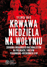 Rzeź Wołyńska: 30 sierpnia 1943 r. w świetle relacji - Aktualności -  Instytut Pamięci Narodowej - Poznań