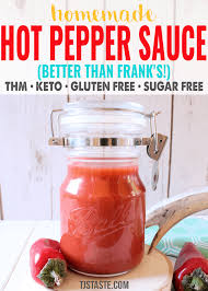 homemade hot pepper sauce better than