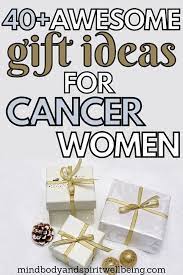 gift ideas for cancer female