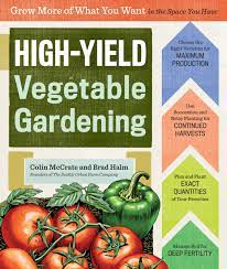 high yield vegetable gardening