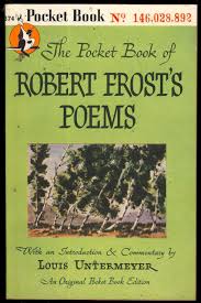 Known for his realistic depictions of rural life and his command of american colloquial speech, frost frequently wrote about settings from rural life in new england in the early 20th century, using them to examine complex social. The Pocket Book Of Robert Frost S Poems Von Frost Robert Paperback 1946 First Edition Parigi Books Abaa Ilab