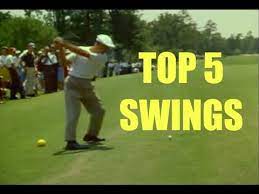 top 5 golf swings of all time you