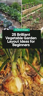 25 Brilliant Vegetable Garden Layout