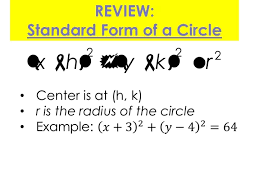Ppt Review Standard Form Of A Circle