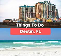 7 best things to do in destin fl