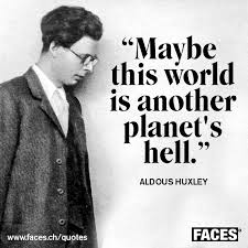 Aldous Huxley Quotes On Lsd. QuotesGram via Relatably.com