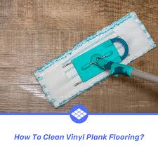 how to clean vinyl plank flooring 6