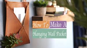 How To Make A Hanging Wall Pocket