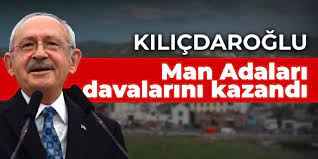 Kılıçdaroğlu, Man Adaları davalarını kazandı