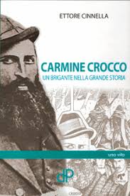 150 - Carmine Crocco, un brigante nella grande storia. - cinnella_crocco-379e7