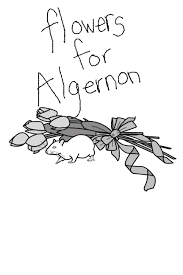 flowers for algernon by ~windblownsoul on flowers for flowers for algernon by ~windblownsoul on