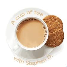 A cup of tea with Stephen D.